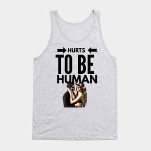 Hurts to be Human (skull face couple) Tank Top